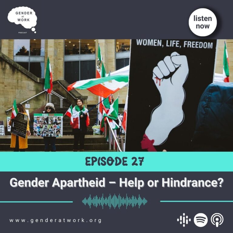 Episode 27: Gender Apartheid – Help or Hindrance?