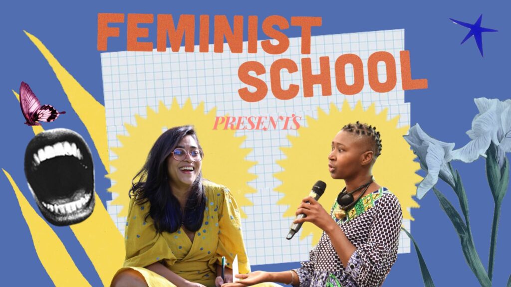 Feminist School presents Aayushi and Khanysa